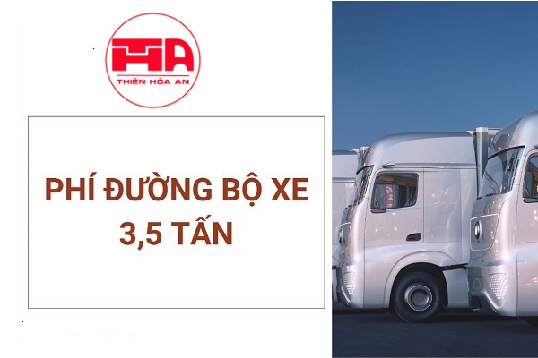 phí đường bộ xe tải 3.5 tấn